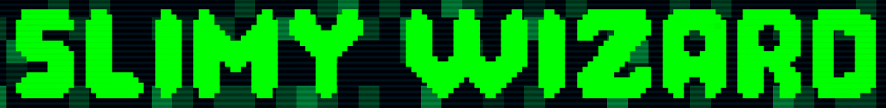 SLIMY WIZARD