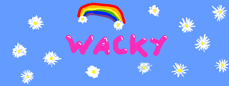 Wacky