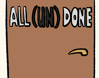 All (Un)Done