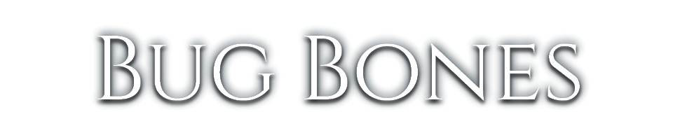 Bug Bones