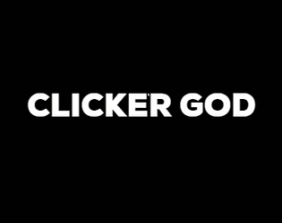 Clicker God