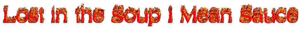 Cover image for Lost in the Soup I Mean Sauce