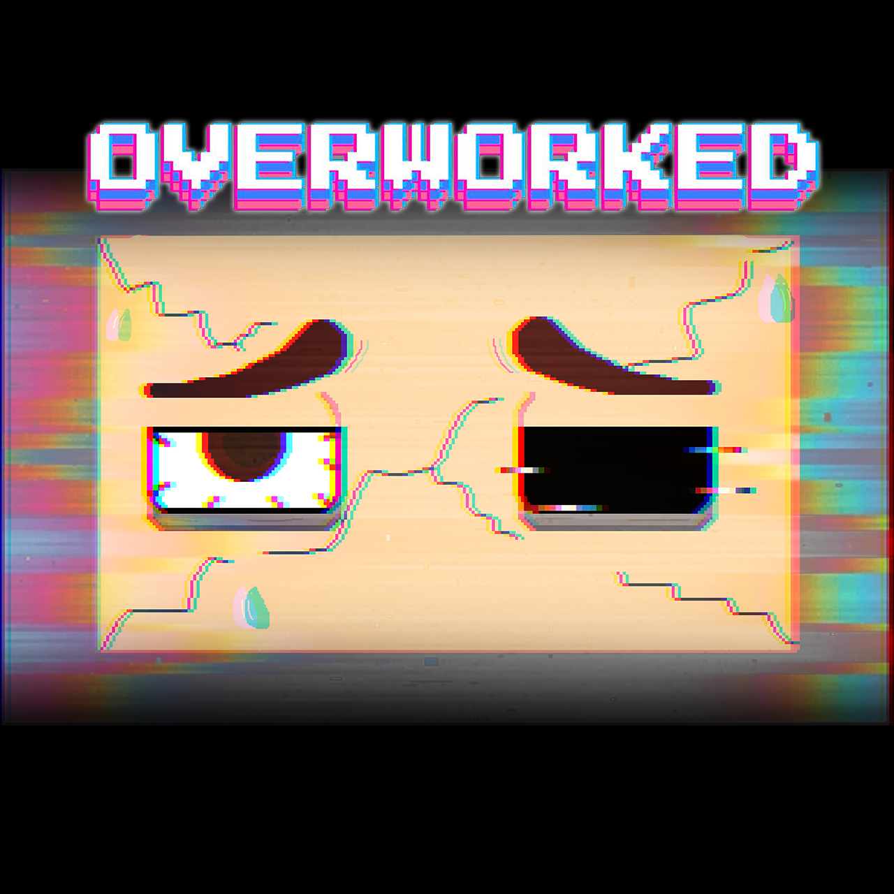 Overworked