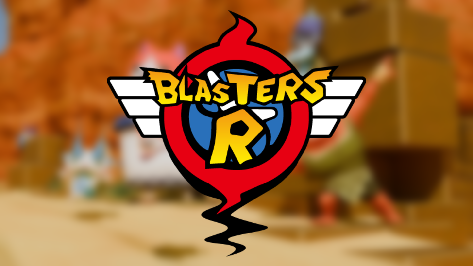 Blasters R