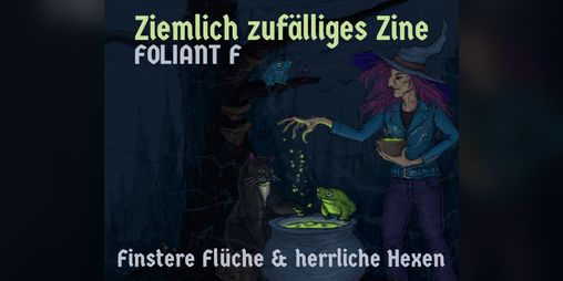 Cover image for Ziemlich zufälliges Zine - Foliant F - GRT2026