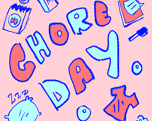 Chore Day (Demo)
