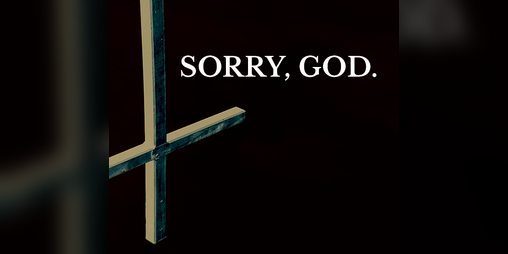 Cover image for Sorry, God.