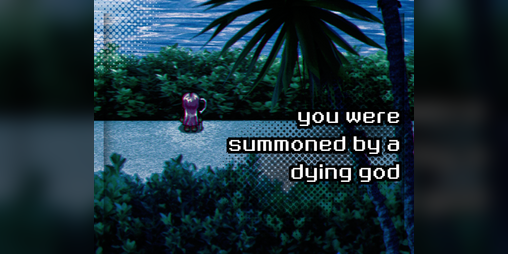 Cover image for you were summoned by a dying god
