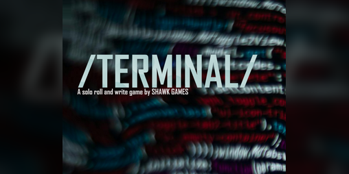 Cover image for /TERMINAL/ - A Solo Game