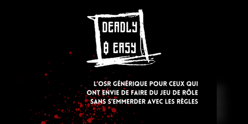 Cover image for Deadly & Easy - Jeu de Rôle OSR