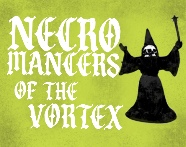Cover image for Necromancers of the Vortex