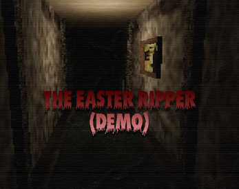 The Easter Ripper (DEMO) by TSstudios