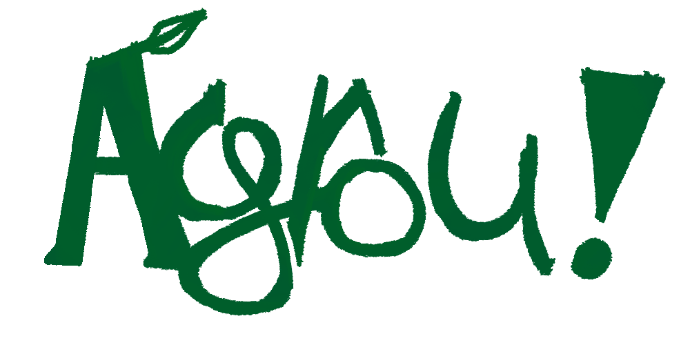 Agrou!