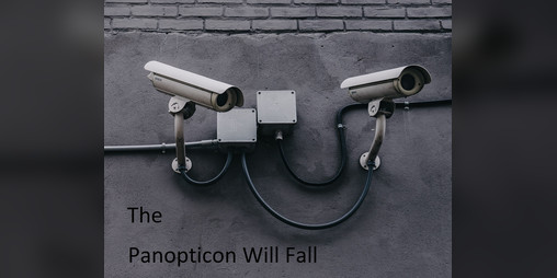 Cover image for The Panopticon Will Fall
