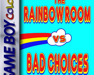 Rainbow Room vs Bad Choices