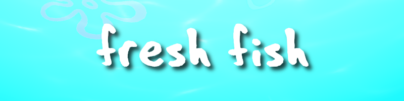 fresh fish (web version)