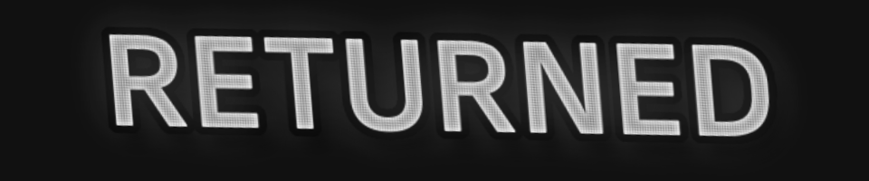 RETURNED