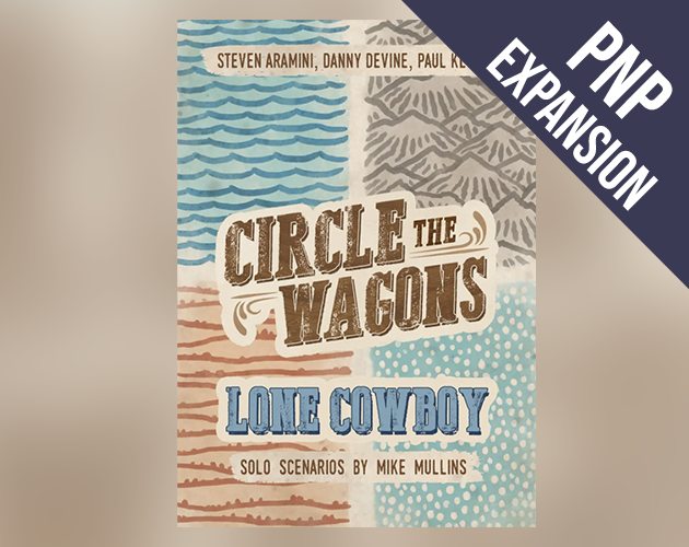 Circle the Wagons: Lone Cowboy