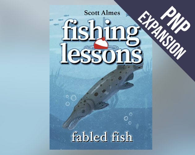 Fishing Lessons: Fabled Fish