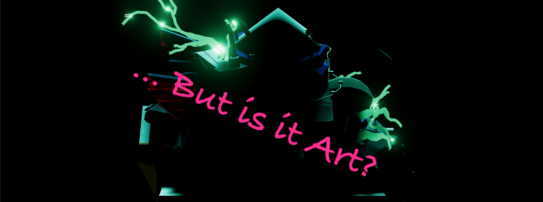 ..But is it Art?