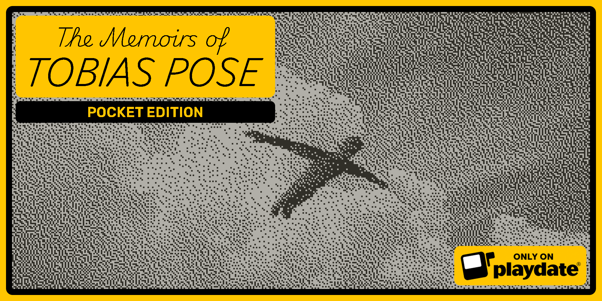 The Memoirs of Tobias Pose: Pocket Edition