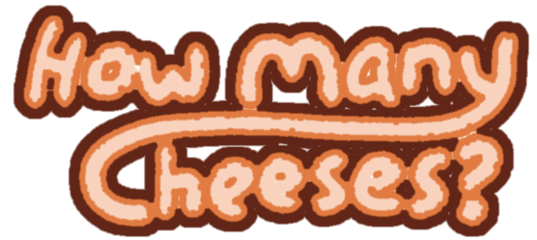 How Many Cheeses