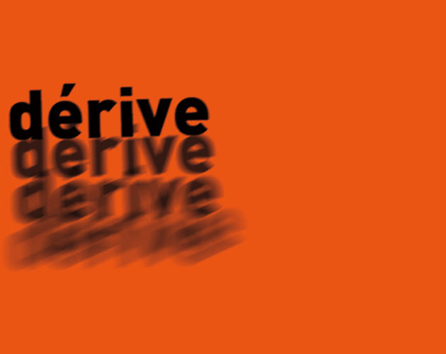Cover image for dérive [mis]guide 漂移[错误]指南