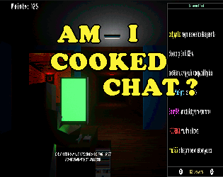 Am I Cooked Chat ?
