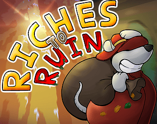 Riches To Ruin