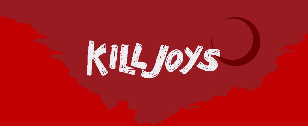 Killjoys