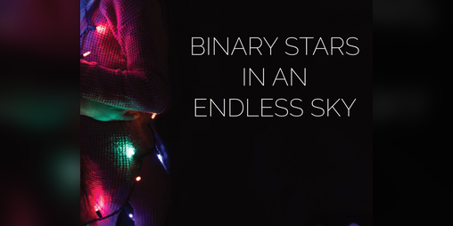 Cover image for binary stars in an endless sky