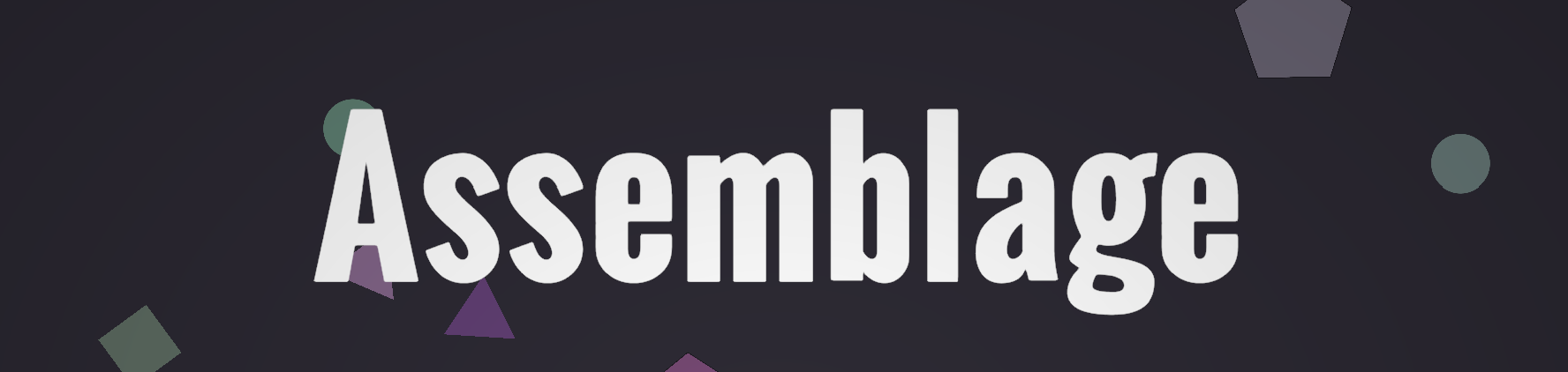 Assemblage Assemblage