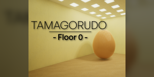 Cover image for Tamagorudo - Floor 0 -