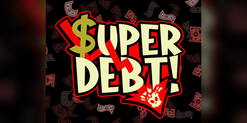 Cover image for SUPER DEBT! (DEMO)