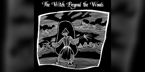 Cover image for The Witch Beyond the Woods