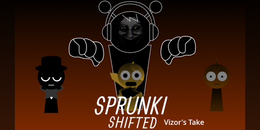 Cover image for Sprunki Shifted (Vizor's Take)