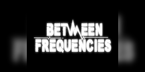 Cover image for Between Frequencies