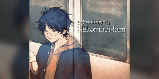 Cover image for Schrödinger's Nekomoto-kun