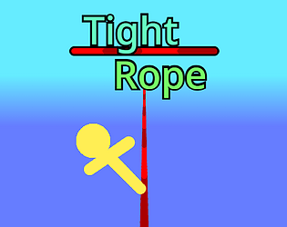 Tight rope
