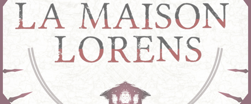 La Maison Lorens