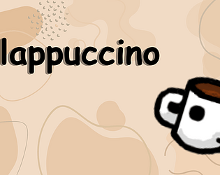 Flappuccino Remake