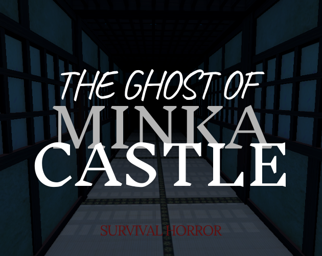 The Ghost of Minka Castle