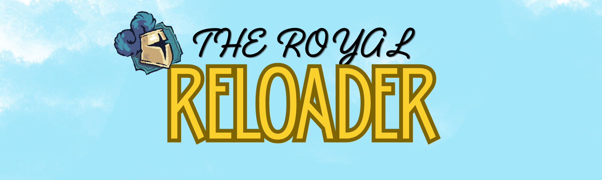 The Royal Reloader