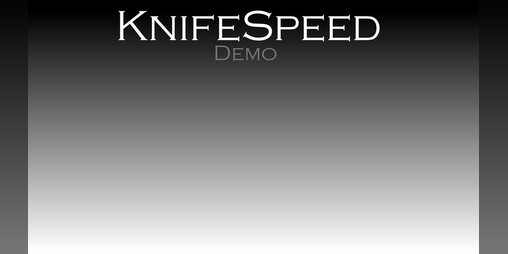 Cover image for Knife Speed Demo