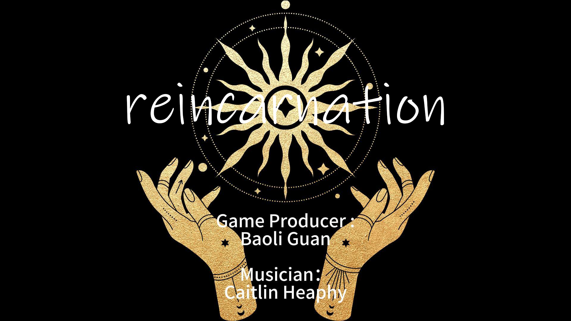 Reincarnation