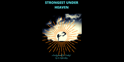 Cover image for STRONGEST UNDER HEAVEN