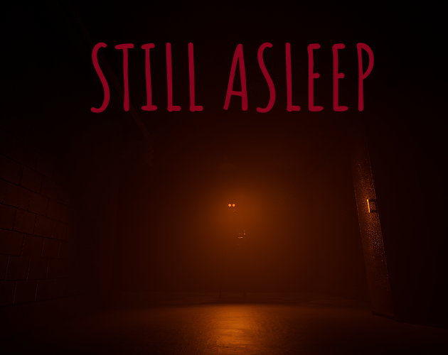 Still Asleep