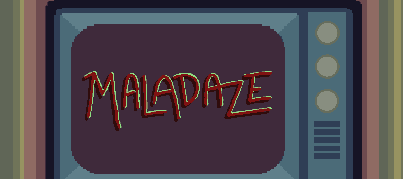 MALADAZE