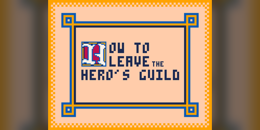 Cover image for How to Leave the Hero's Guild