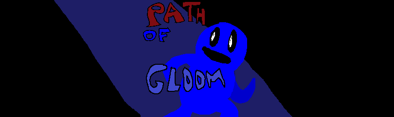Path of Gloom
